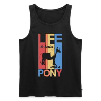 Life is better with a Pony Horse Girl Gift - Men's Premium Organic Tank Top - black - Front - AI Model Male 178 light (178cm)