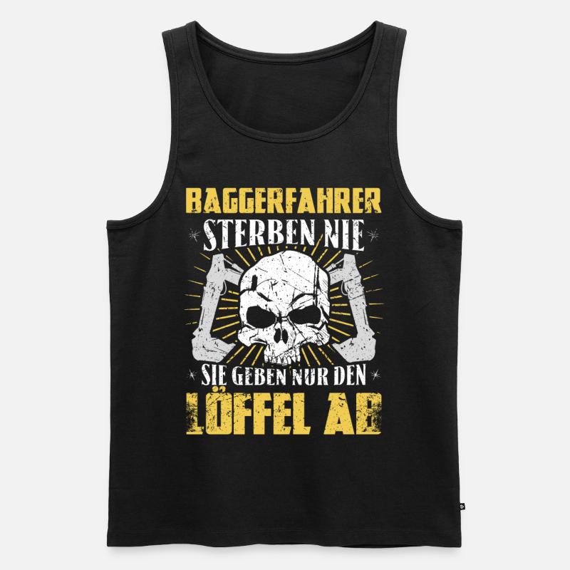 Baggerfahrer sterben nie Baggerführer Bauarbeiter - Männer Premium Bio Tank Top - Schwarz