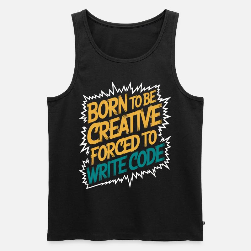 « Né pour être créatif, forcé d’écrire du code » drôle - Débardeur bio Premium Homme - noir