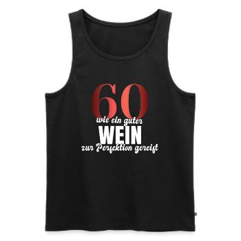 60.Geburtstag Wein Geschenk runder Geburtstag - Männer Premium Bio Tank Top - Schwarz - Vorne - Michal (187cm)