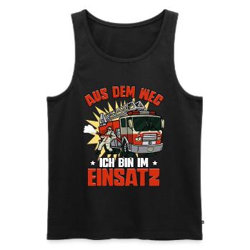 Aus Dem Weg Ich Bin Im Einsatz Feuerwehr - Männer Premium Bio Tank Top - Schwarz - Vorne - Michal (187cm)