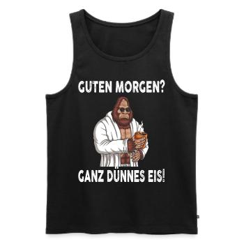 Guten Morgen - Ganz dünnes Eis Spruch Kaffee - Männer Premium Bio Tank Top - Schwarz - Vorne - AI Model Male 178 light (178cm)