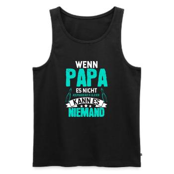 If Dad Can't Fix It Funny Saying - Men's Premium Organic Tank Top - black - Front - AI Model Male 178 light (178cm)