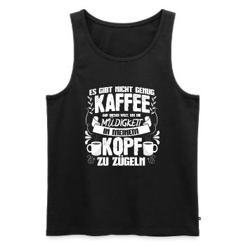 Nicht genug Kaffee Kaffeespruch lustig Kaffeemotiv - Männer Premium Bio Tank Top - Schwarz - Vorne - AI Model Male 178 light (178cm)