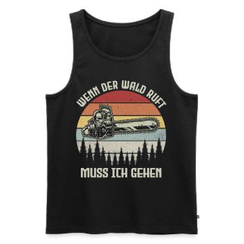 Holzfäller Wenn der Wald ruft muss ich gehen Säge - Männer Premium Bio Tank Top - Schwarz - Vorne - Michal (187cm)
