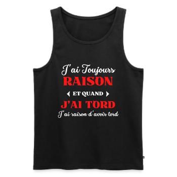 J'ai Toujours Raison d'avoir tord - Débardeur bio Premium Homme - noir - Devant - Michal (187cm)
