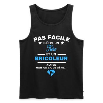 pas facile d'être Bricoleur et Frère - Débardeur bio Premium Homme - noir - Devant - Michal (187cm)