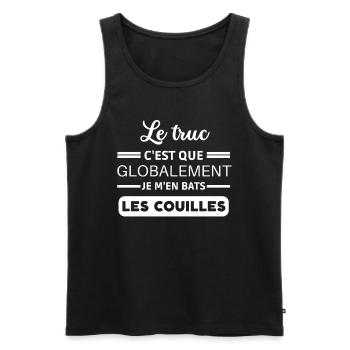 Le truc c'est que je m'en bats les couilles - Débardeur bio Premium Homme - noir - Devant - AI Model Male 178 light (178cm)
