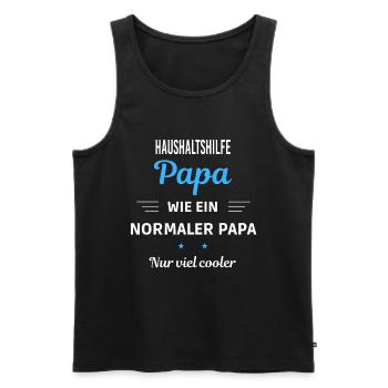 ein normaler Papa nur viel cooler Haushaltshilfe - Männer Premium Bio Tank Top - Schwarz - Vorne - Michal (187cm)