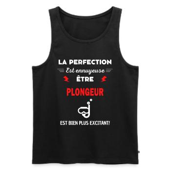 La perfection est ennuyeuse excitant! Plongeur - Débardeur bio Premium Homme - noir - Devant - Michal (187cm)