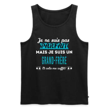 Je ne suis pas parfait GRAND-FRÈRE - Débardeur bio Premium Homme - noir - Devant - Michal (187cm)