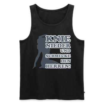 Knie nieder und schmecke den Herren - Männer Premium Bio Tank Top - Schwarz - Vorne - Michal (187cm)