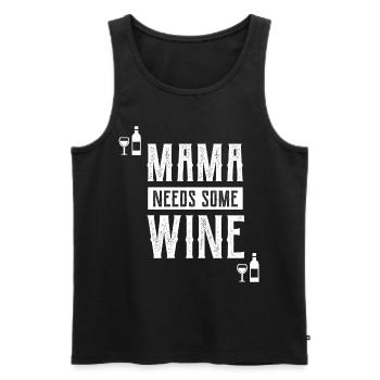 Mama Needs Some Wine - Mother's Day Funny Gift - Men's Premium Organic Tank Top - black - Front - Michal (187cm)