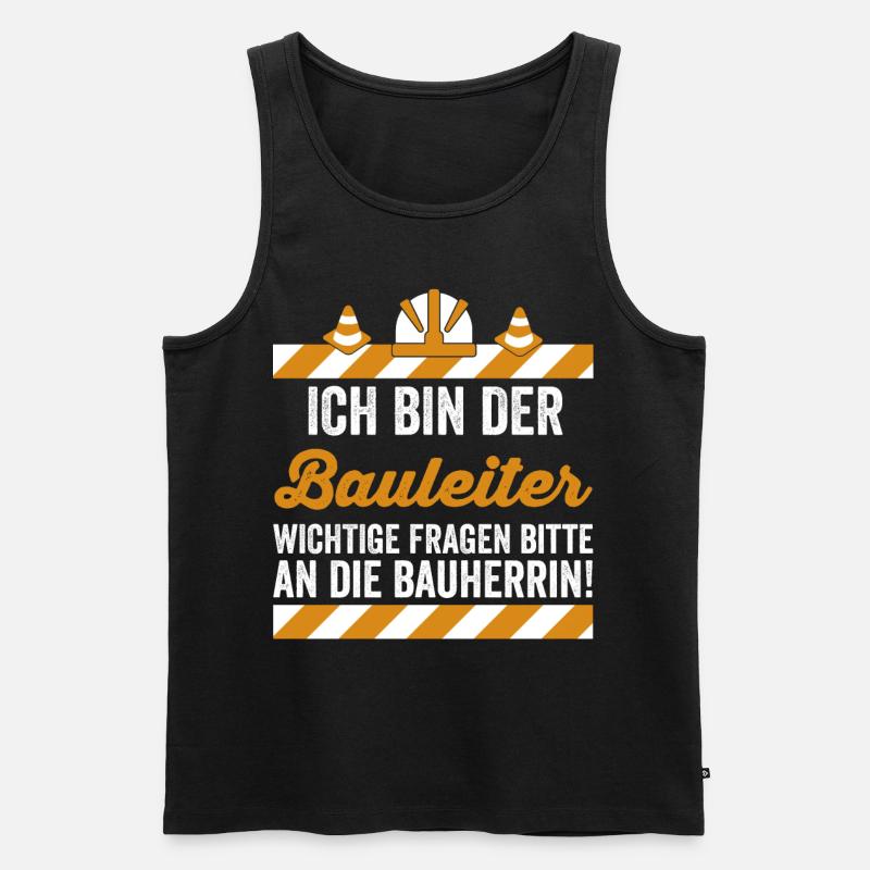 Ich bin der Bauleiter - Männer Premium Bio Tank Top - Schwarz
