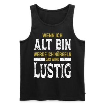 Alt werden Geburtstag und Nörgeln Spruch - Männer Premium Bio Tank Top - Schwarz - Vorne - AI Model Male 178 light (178cm)