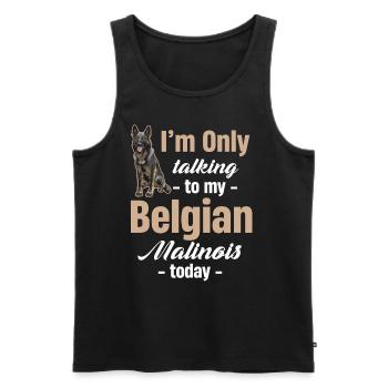 Ich Spreche Heute Nur Mit Meinem Belgischen - Männer Premium Bio Tank Top - Schwarz - Vorne - Michal (187cm)