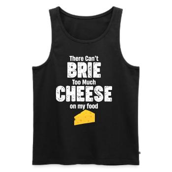 Es Kann Nicht Zu Viel Brie-käse Auf Meinem - Männer Premium Bio Tank Top - Schwarz - Vorne - AI Model Male 178 light (178cm)