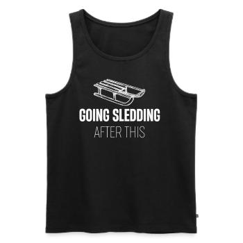 Rodeln Nach Diesem Berg Schneemobilfahrer Mushing - Männer Premium Bio Tank Top - Schwarz - Vorne - AI Model Male 178 light (178cm)