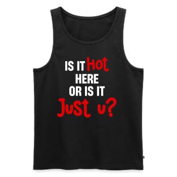 Ist Es Heiß Hier Oder Ist Es Nur U? Lustiges - Männer Premium Bio Tank Top - Schwarz - Vorne - AI Model Male 178 light (178cm)