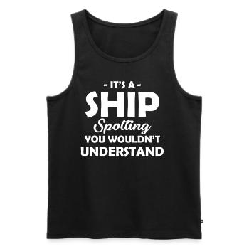 Vorsicht! Ich Bin Ein Ship-spotter-biologe Und - Männer Premium Bio Tank Top - Schwarz - Vorne - AI Model Male 178 light (178cm)