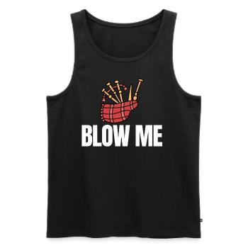 Blow Me Bagpipe Lover Bagpiper - Men's Premium Organic Tank Top - black - Front - Michal (187cm)