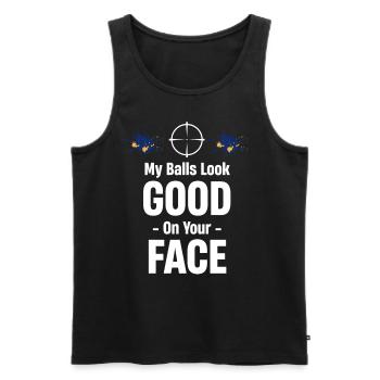 My balls look good on your face - Men's Premium Organic Tank Top - black - Front - Michal (187cm)