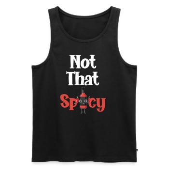 Nicht, Dass Liebhaber Von Scharfem Essen - Männer Premium Bio Tank Top - Schwarz - Vorne - AI Model Male 178 light (178cm)