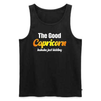 The good Capricorn haha, just kidding, funny - Men's Premium Organic Tank Top - black - Front - AI Model Male 178 light (178cm)