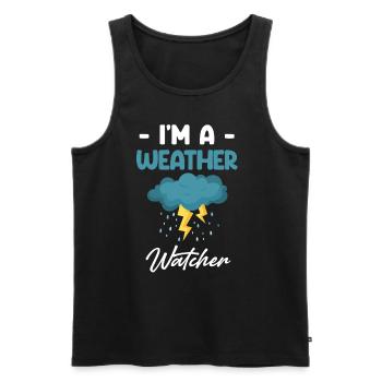 Ich Bin Ein Wetterbeobachter Lustiger Meteorologe - Männer Premium Bio Tank Top - Schwarz - Vorne - Michal (187cm)