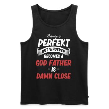 Niemand Ist Perfekt, Aber Lustig Pate Patenkinder - Männer Premium Bio Tank Top - Schwarz - Vorne - Michal (187cm)