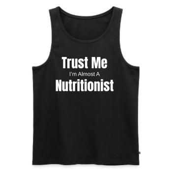 Believe me, I'm almost a nutritionist, - Men's Premium Organic Tank Top - black - Front - AI Model Male 178 light (178cm)