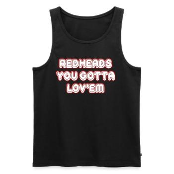 Irische Rothaarige Du Musst Sie Lieben St. - Männer Premium Bio Tank Top - Schwarz - Vorne - Michal (187cm)