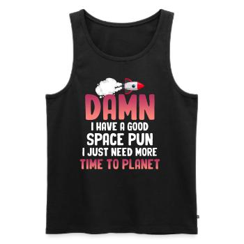 Verdammt, Ich Habe Ein Gutes Weltraum-wortspiel - Männer Premium Bio Tank Top - Schwarz - Vorne - AI Model Male 178 light (178cm)