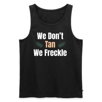 We don't tan, we freckles merrily - Men's Premium Organic Tank Top - black - Front - Michal (187cm)