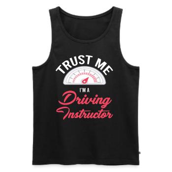 Vertrau Mir, Ich Bin Fahrlehrer, - Männer Premium Bio Tank Top - Schwarz - Vorne - AI Model Male 178 light (178cm)