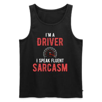 Je suis un chauffeur, je suis à l’aise dans le sarcasme - Débardeur bio Premium Homme - noir - Devant - Michal (187cm)