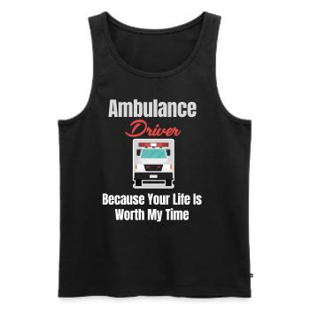 Ambulance driver, because your life is my time - Men's Premium Organic Tank Top - black - Front - AI Model Male 178 light (178cm)