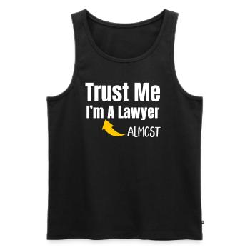 Vertrau Mir, Ich Bin Fast Ein Anwalt Lustiger - Männer Premium Bio Tank Top - Schwarz - Vorne - AI Model Male 178 light (178cm)