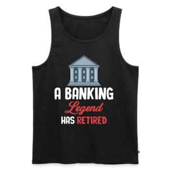 Eine Banklegende Ist In Den Ruhestand Gegangen - Männer Premium Bio Tank Top - Schwarz - Vorne - Michal (187cm)