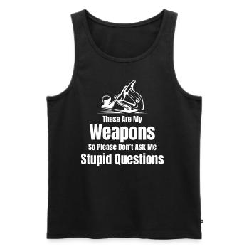 These are my weapons, so please ask - Men's Premium Organic Tank Top - black - Front - Michal (187cm)