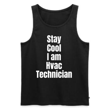 Stay cool, I'm an HVAC technician, - Men's Premium Organic Tank Top - black - Front - AI Model Male 178 light (178cm)