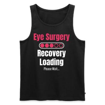 Eye Surgery Recovery Loading Please Wait - Men's Premium Organic Tank Top - black - Front - Michal (187cm)