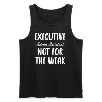 Executive Admin Assistant is not for the faint - Men's Premium Organic Tank Top - black - Front - AI Model Male 178 light (178cm)