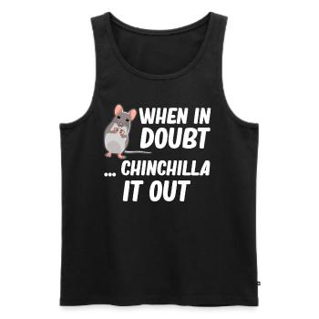 When in doubt, chinchilla it out for babies - Men's Premium Organic Tank Top - black - Front - AI Model Male 178 light (178cm)