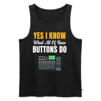 Yes, I know what all these buttins do. - Men's Premium Organic Tank Top - black - Front - AI Model Male 178 light (178cm)