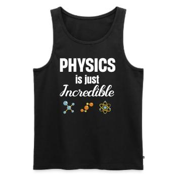Physics is simply incredible. Chemistry - Men's Premium Organic Tank Top - black - Front - AI Model Male 178 light (178cm)