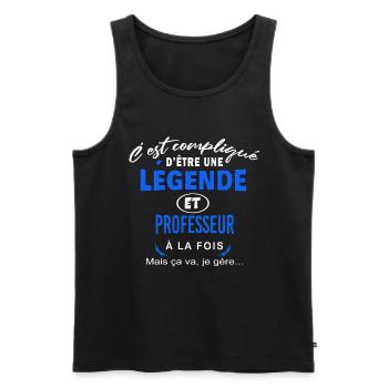 humour Légende et PROFESSEUR cadeau - Débardeur bio Premium Homme - noir - Devant - Michal (187cm)
