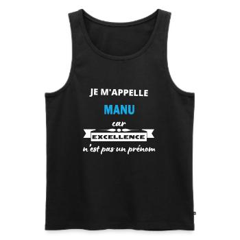 Je m'appelle excellence Manu - Débardeur bio Premium Homme - noir - Devant - Michal (187cm)