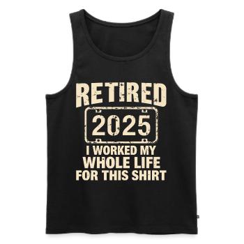 Funny Retired 2025 Retirement Humor | Retired 2025 - Men's Premium Organic Tank Top - black - Front - Michal (187cm)