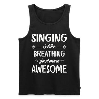 Singing is like breathing just more awesome Retro - Männer Premium Bio Tank Top - Schwarz - Vorne - AI Model Male 178 light (178cm)